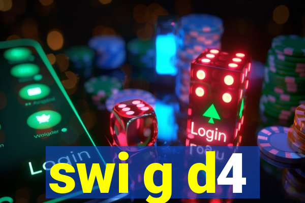 swi g d4